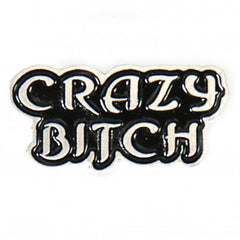 Milwaukee Leather MLP9226 Crazy Bitch Pin For Jackets, Vest, Hats and Clothing