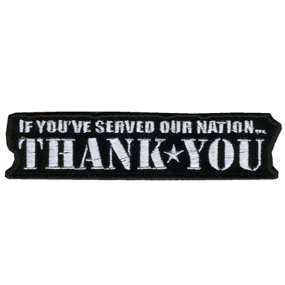 Hot Leathers If You Served...Thank You 4" x 1" Patch PPL1003