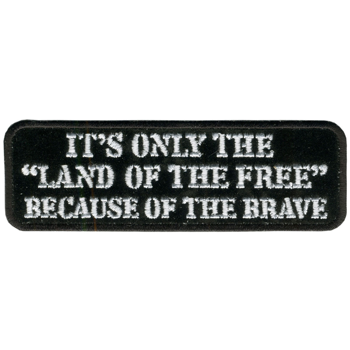 Hot Leathers PPL2660 Land of the Free 4" x 1" Patch