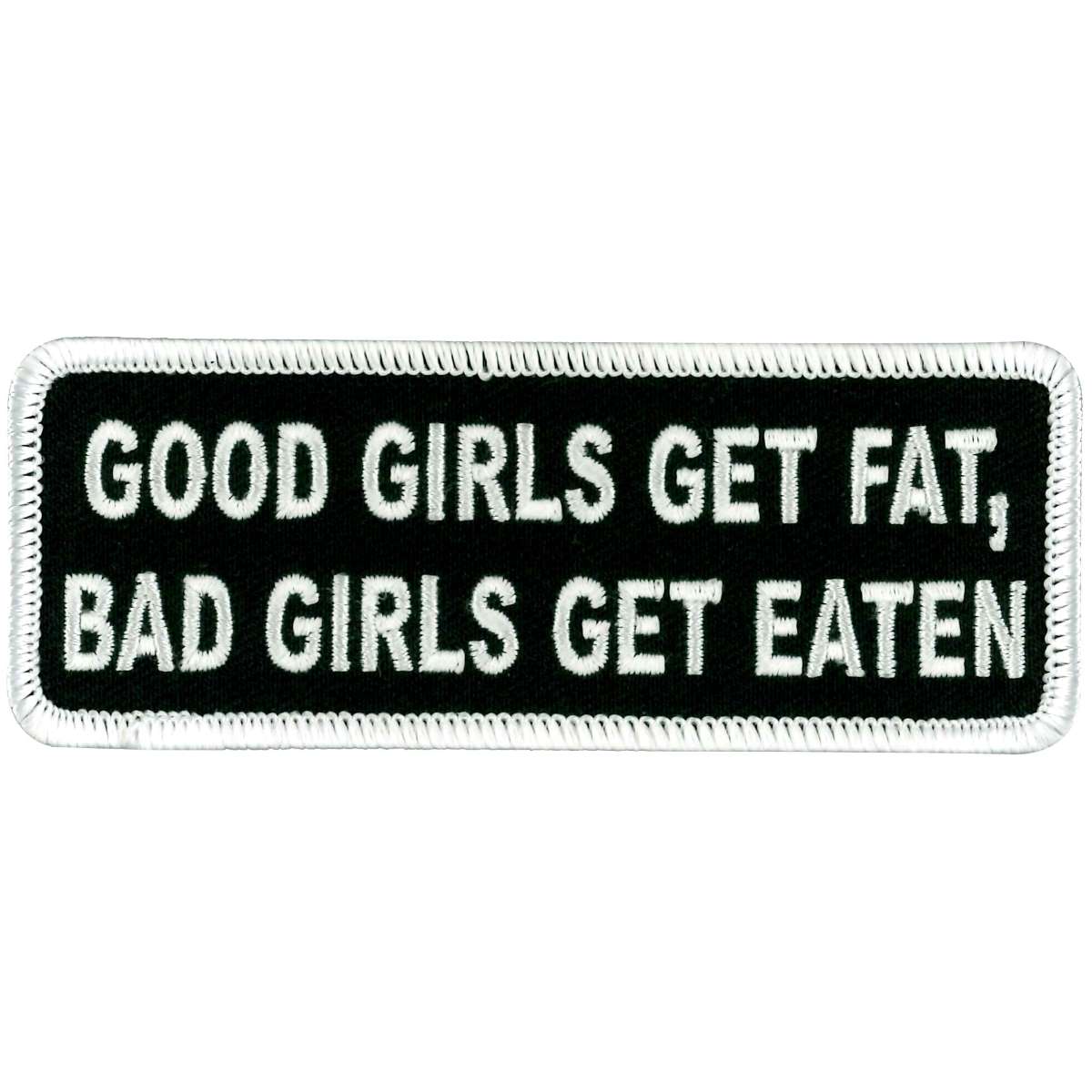 Hot Leathers PPL9276 Good Girls Get Fat Patch