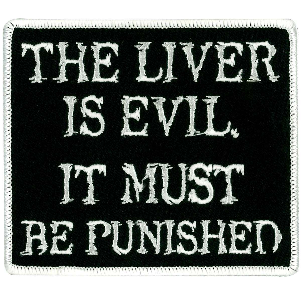 Hot Leathers PPL9300 The Liver is Evil 4" Patch