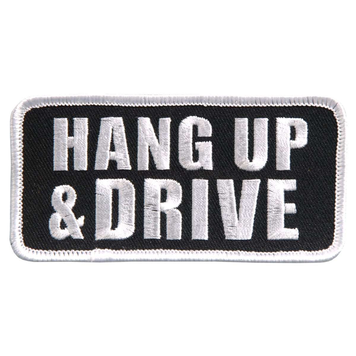 Hot Leathers Hang Up and Drive Embroidered 4" 4" x 2" Patch PPL9402