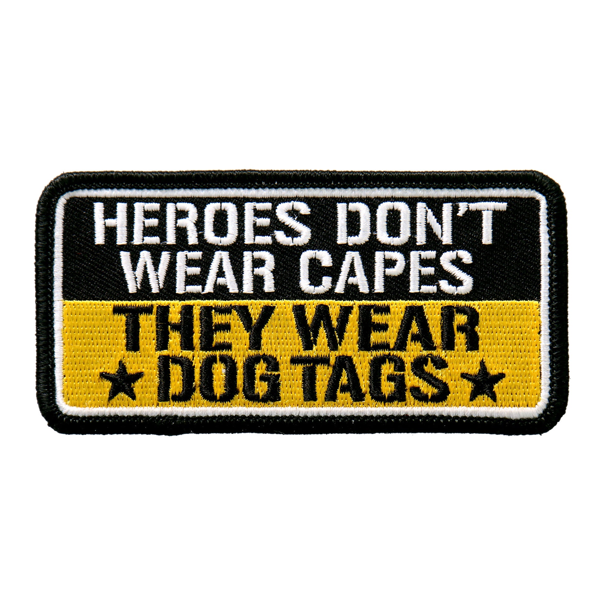 Hot Leathers PPL9496 Heroes Don’t Wear Capes 4"x2" Patch