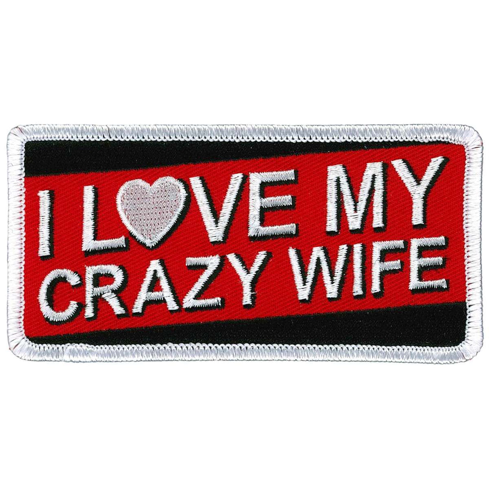 Hot Leathers I Love My Crazy Wife Patch PPL9920