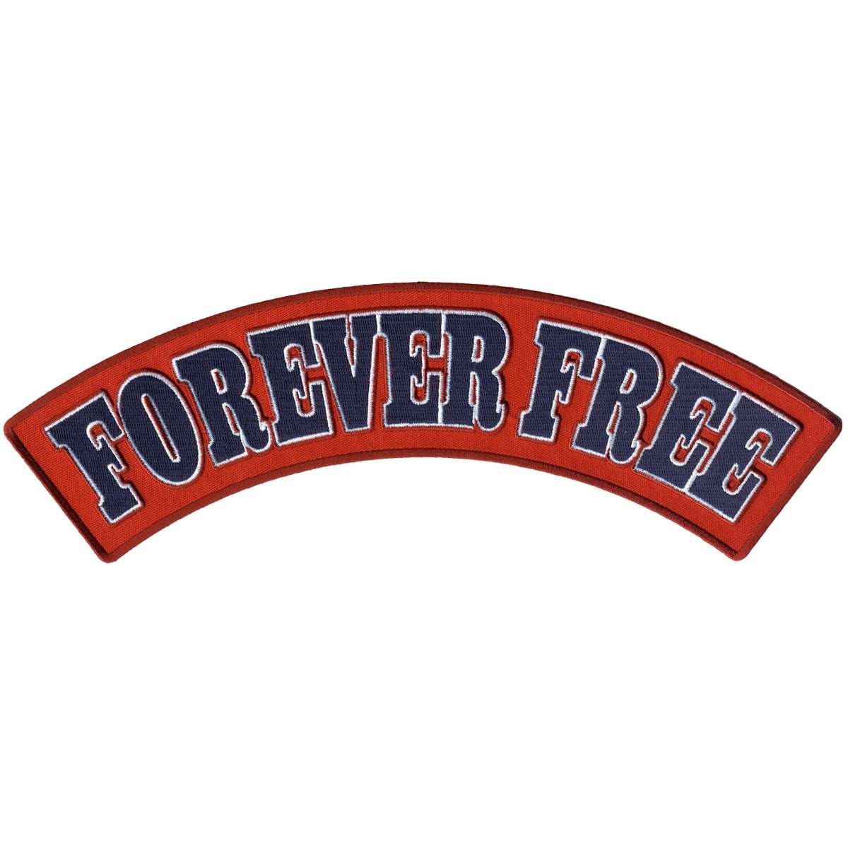 Hot Leathers Forever Free 12" X 3" Top Rocker Patch PPM4189