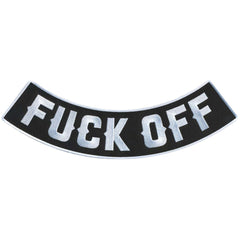 Hot Leathers Fuck Off 12” X 3” Bottom Rocker Patch PPM5193