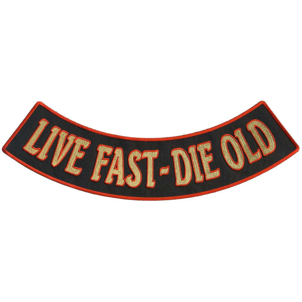 Hot Leathers Live Fast - Die Old 12” X 3” Bottom Rocker Patch PPM5197