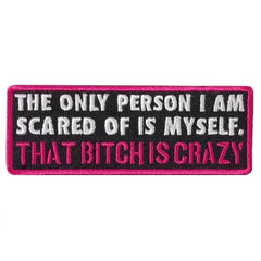 Hot Leathers Scared Of Myself 4" X 2" Embroidered Patch PPW1134