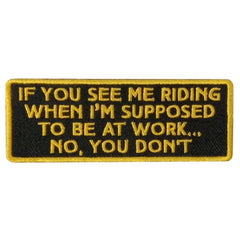 Hot Leathers Supposed To Be At Work 4" X 2" Embroidered Patch PPW1141