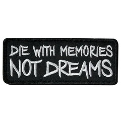 Hot Leathers Die With Memories 4" X 1.5" Embroidered Patch PPW1164