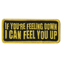 Hot Leathers Feel You Up 4" X 1.5" Embroidered Patch PPW1169