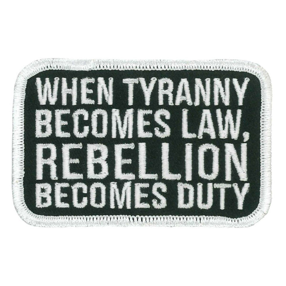 Hot Leathers When Tyranny Embroidered Patch Ppw1264 PPW1264