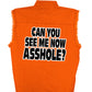 Hot Leathers GMD5090 Mens 'Can You See Me Now A****** Sleeveless  Safety Orange Denim Shirt