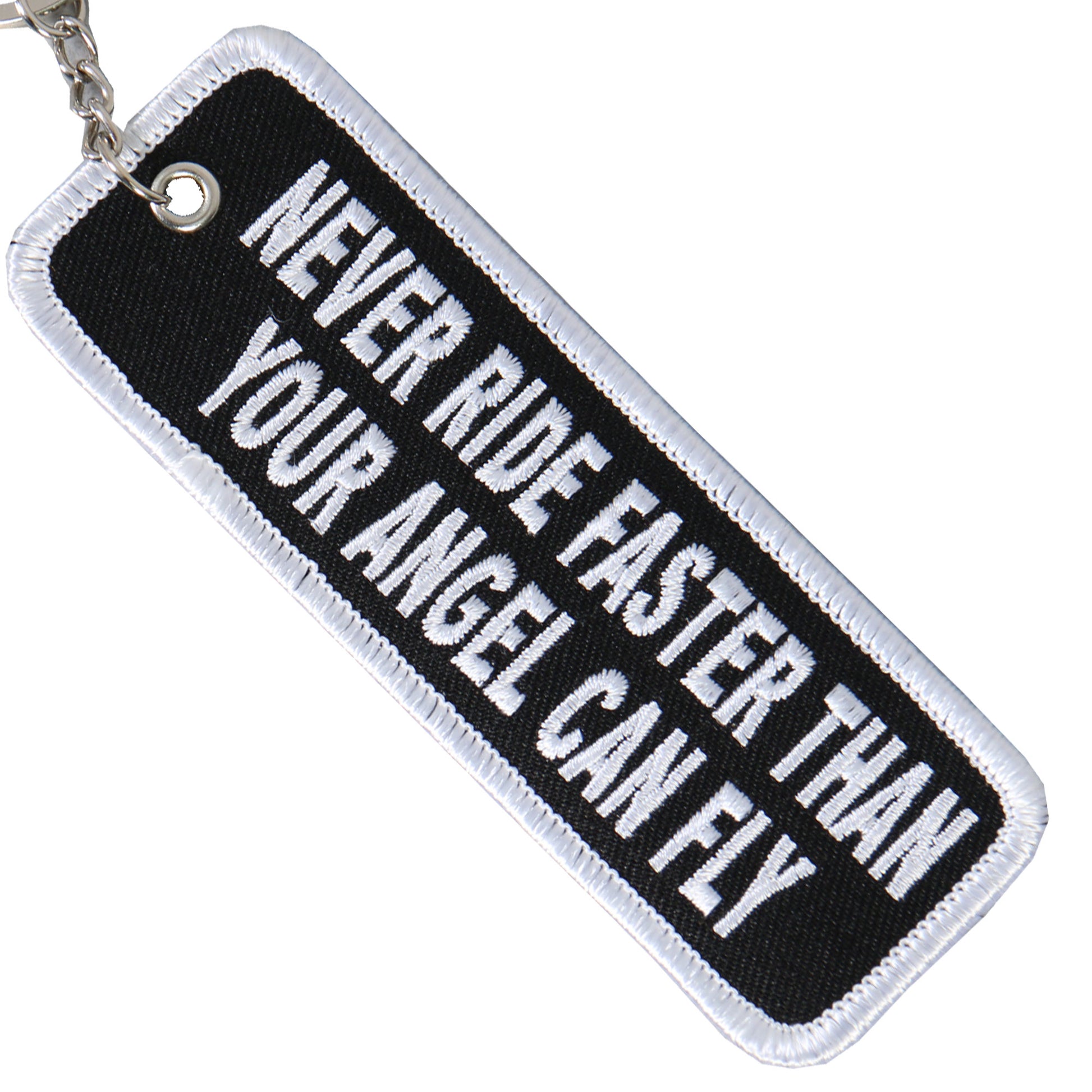 Hot Leathers KCH1005 Never Ride Faster Than Your Angel Can Fly Embroidered Key Chain