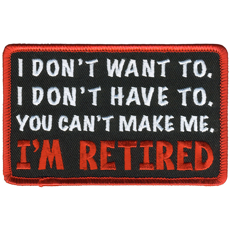 Hot Leathers PPL9784 I'm Retired 4"x 3" Patch