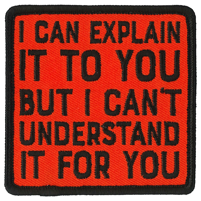 Hot Leathers PPL9825 Explain it to You 3"x 3" Patch